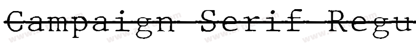 Campaign Serif Regul字体转换